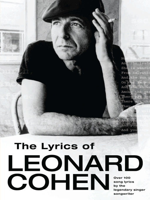 Title details for The Lyrics of Leonard Cohen by Leonard Cohen - Available